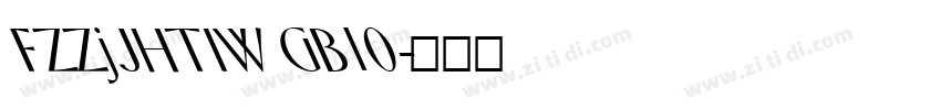 FZZjJHTIW GB10字体转换